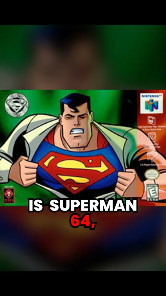 Superman: The New Superman Adventures, commonly called Superman 64 reel cover